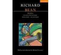 Richard Bean Plays 6: One Man, Two Guvnors; Young Marx; The Hypocrite (Contemporary Dramatists)