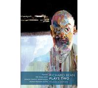 Richard Bean: Plays Two (OBERON MODERN PLAYWRIGHTS)