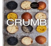 Richard Bertinet Crumb Hardback Book Richard Bertinet Multicolor