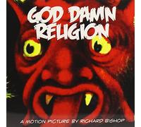 Richard Bishop - God Damn Religion
