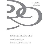 Richard Blackford - Blackford: Three Rossetti Songs