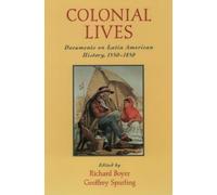 Richard Boyer Colonial Lives (Paperback)