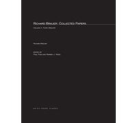 Richard Brauer: Collected Papers - Finite Groups: Volume 2 (Mathematicians of Our Time)