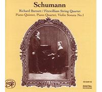 Richard Burnett - Schumann Piano Quintet, Piano Quartet, Violin Sonata No.1