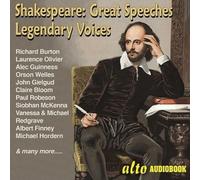 Richard Burton Laaurence Olivier Orson Welles Alec Guinness Paul Robeson etc - Great Shakespeare Speeches: Legendary Voices