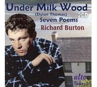 Richard Burton - Under Milk Wood & Selected Poems by Dylan Thomas - Read by Richard Burton - Audiobook