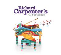 Richard Carpenter's Piano Songbook *
