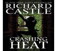 Richard Castle Crashing Heat (Castle) Paperback Book in White Richard Castle White