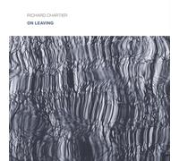 Richard Chartier - On Leaving