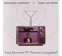 Richard Cheese - Dick At Nite