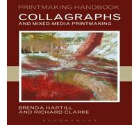 Richard Clarke Collagraphs & Mixed-Media Printmaking Paperback Book Richard Clarke Multicolor