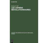 Richard Cobb Les armées révolutionnaires Hardcover Book Richard Cobb Multicolor