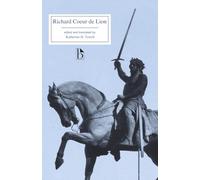 Richard Coeur de Lion (Broadview Editions)