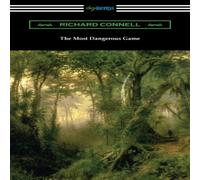 Richard Connell The Most Dangerous Game Paperback Book Richard Connell Multicolor