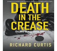 Richard Curtis Death In The Crease Paperback Book Richard Curtis Multicolor