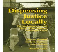 Richard Curtis Dispensing Justice Locally: The Implementation & Effects of the Richard Curtis Multicolor