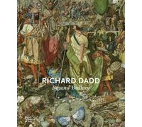 Richard Dadd : Beyond Bedlam