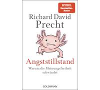 Richard David P Angststillstand: Warum die Meinungsfreiheit schwindet (Hardback)
