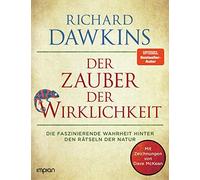 Richard Dawkins Der Zauber der Wirklichkeit: Die faszinierende Wahrh (Paperback)