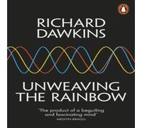 Richard Dawkins Unweaving the Rainbow Paperback Book Richard Dawkins Multicolor