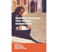 Richard Demarco: The Italian Connection