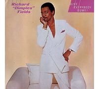 Richard 'Dimples' Fields - Give Everybody Some!
