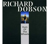 Richard Dobson - The Hum Of The Wheels