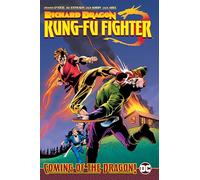Richard Dragon, Kung Fu Fighter: Coming of the Dragon!