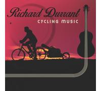 Richard Durrant - Cycling Music