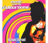 Richard Durrant - Music From the Colourdome