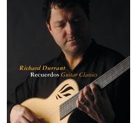 Richard Durrant - Recuerdos - Guitar Classics
