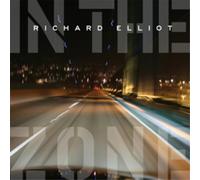 Richard Elliot In the Zone (CD) Album (US IMPORT)