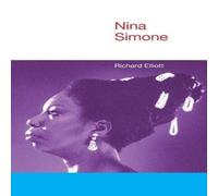 Richard Elliott Nina Simone Paperback Book Richard Elliott Multicolor