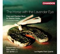Richard Faria - Hartke: The Horse with the Lavender Eye - Piano and Chamber Music