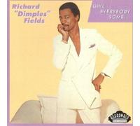 Richard Fields - Give Everybody Some!