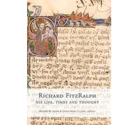 Richard FitzRalph: His Life, Times and Thought