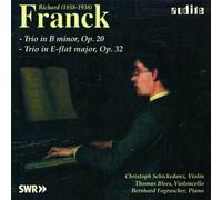 Richard Franck - Franck: Piano Trio Op. 20 and Op. 32 (Schickedanz, Blees, Fograscher)