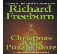 Richard Freeborn Christmas at the Puzzle Store Paperback Book Richard Freeborn Multicolor
