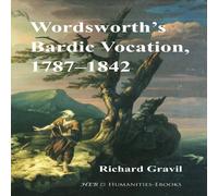Richard Gravil Wordsworth's Bardic Vocation, 1787-1842 Paperback Book Richard Gravil Multicolor