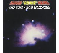 Richard 'groove' Holmes - Star Wars Close Encounters