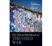 Richard H. Immerman The Oxford Handbook of the Cold War (Paperback)