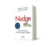 Richard H. Thal Nudge: Wie man kluge Entscheidungen anstößt Der Kla (Hardback)