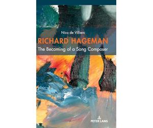 Richard Hageman: The Becoming of a Song Composer