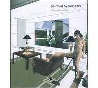 Richard Hamilton: Painting by Numbers
