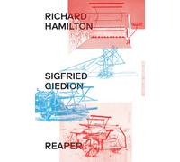 Richard Hamilton & Siegfried Giedion : Reaper