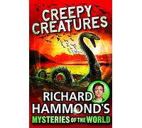Richard Hammond's Mysteries of the World: Creepy Creatures
