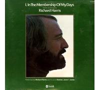 Richard Harris - I, In The Membership Of My Days