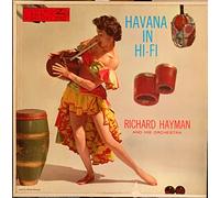 Richard Hayman and His Orchestra - havana in hi-fi