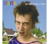 Richard Hell - Spurts: Story