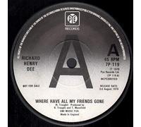 Richard Henry Dee - Where Have All My Friends Gone